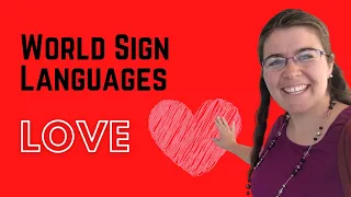 ❤️️ How to Sign LOVE in World Sign Languages (like France, Brazil, Pakistan, Japan, and more!)