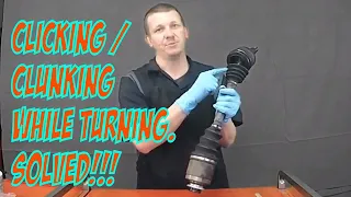 ⫷ Clicking / Clunking While Turning, Solved! ⫸