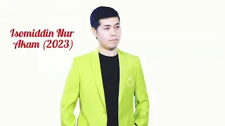 Isomiddin Nur - Akam (2023) PREMYERA