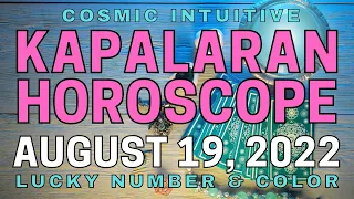 Gabay Kapalaran Horoscope ngayon AUGUST 19, 2022 Daily horoscope for today lucky numbers and color