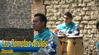 Los Cometas Azules - Obsesión