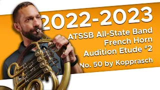 No. 50 (Presto) by Kopprasch - 2022-2023 ATSSB All-State Band French Horn Audition Etude #2