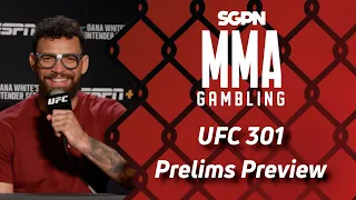 UFC 301 Prelim Preview, Predictions, and Picks (Ep558)