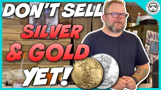 DO NOT Sell YOUR Silver and Gold Until You do THIS FIRST!
