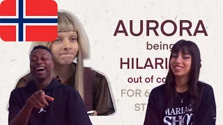 VERY VERY FUNNY REACTION TO Aurora being hilarious out of context for 6 minutes straight