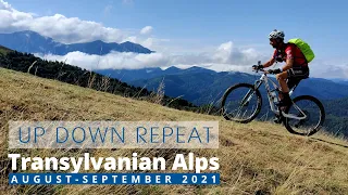 UP. DOWN. REPEAT. Transylvanian Alps mtb tour 2021