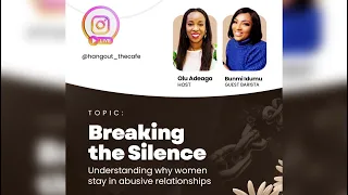 Breaking the silence: Understanding why women stay in abusive relationships