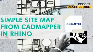 Quick Graphic Site Map with CadMapper and Rhino | Dissect Architecture