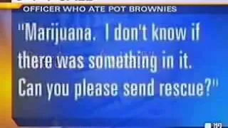 911 Call Cop Overdoses On The Marijuana Brownies He Confiscated
