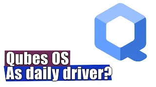 Qubes OS daily use review - OS quest ep. 2