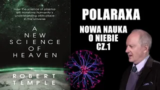 Polaraxa 07-21: Nowa nauka o niebie. Cz.1