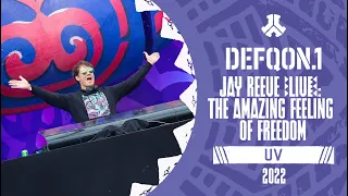 Jay Reeve LIVE: The Amazing Feeling Of Freedom | Defqon.1 2022 Weekend Festival | UV | Friday