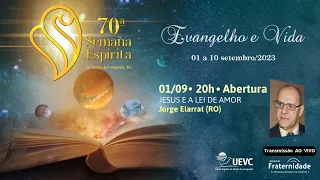 01) Jesus e a Lei de Amor - Jorge Elarrat (RO) - 70ª SEVC 2023