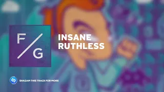 Ruthless - Insane