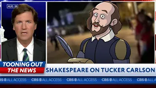 William Shakespeare describes Tucker Carlson