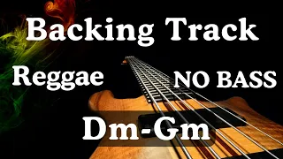 Backing Track Reggae for Bass Dm - Gm (NO BASS)