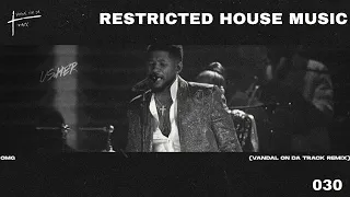 Usher - OMG (Vandal On Da Track Remix) (Restricted House Music 030)