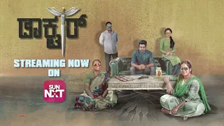 Doctor (Kannada) - Promo 2 | Streaming now on SUN NXT | Sivakarthikeyan | Priyanka Mohan | Nelson