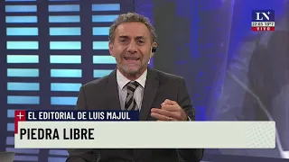 Piedra libre - El editorial de Luis Majul - 31/03/2021