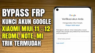 XIAOMI solusi terkunci akun google, lupa password google account untuk miui 11/12 redmi, mi, note