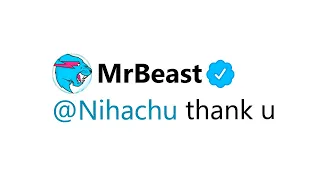 Nihachu helped Mr.Beast do it