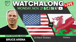 USMNT vs Wales World Cup Watchalong Show with Bruce Arena + Post Game Reactions