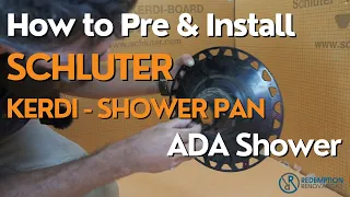 ADA Compliant | How to pre & install SCHLUTER Kerdi-Shower Pan | Redemption Renovations