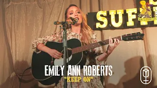 Emily Ann Roberts - "Keep On"