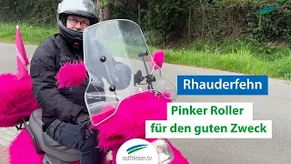 Rhauderfehner will Spenden sammeln: Plüsch Pinker Roller für den guten Zweck