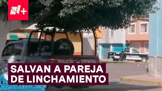 Policías rescatan de ser linchados a hombre y mujer acusados de robo - N+