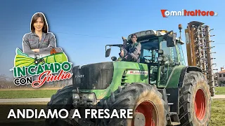 Fresatura: Giulia e il suo Fendt entrano in azione!