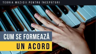 Cum se formează un Acord - Teoria Muzicii pentru începători