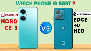 MOTOROLA Edge 40 Neo vs OnePlus Nord CE 3 : Which Phone is Best❓😱
