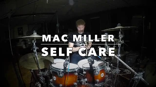 Mac Miller - Drum Cover - Self Care