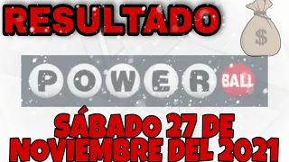 RESULTADOS POWERBALL DEL DÍA SÁBADO 27 DE NOVIEMBRE DEL 2021 $243,000,000/LOTERÍA DE ESTADOS UNIDOS