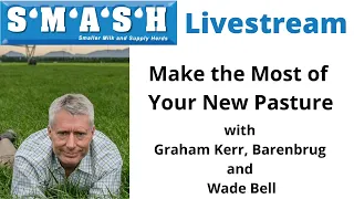 SMASH On-Line - Make the Most of Your New Pasture