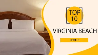 Top 10 Best Hotels to Visit in Virginia Beach, Virginia | USA - English