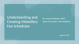 Understanding and Creating Midwifery Fee Schedules