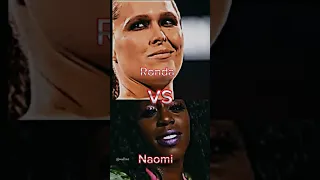 Ronda Rousey V's Naomi comparison 🔥❤️👍 #shorts