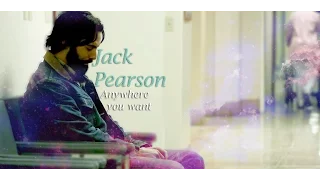 Jack Pearson (This Is Us) - Anywhere you want