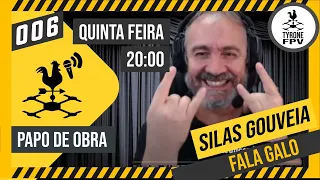 PAPO DE OBRA #006​ | SILAS GOUVEIA - FALAGALO