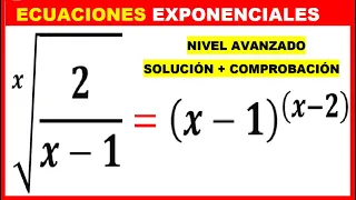 ECUACIONES EXPONENCIALES 👉[EJERCICIO RESUELTO ] NIVEL AVANZADO✔ DESARROLLO con COMPROBACIÓN