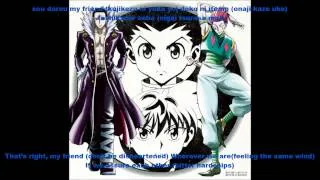 | hunter x hunter 2011 character song | yakusoku no uta ( song of promise ) [ romaji+engsub ]