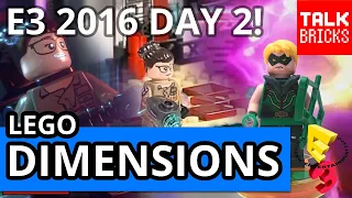 LEGO Dimensions E3 2016 Day 2 Updates! Twitch Ghostbusters Gameplay! Rip Keystone! Green Arrow News!