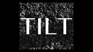 T I L T (experimental short)