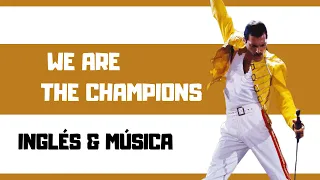Inglés con canciones - We are the champions (Queen) - Gramática, vocabulario, pronunciación