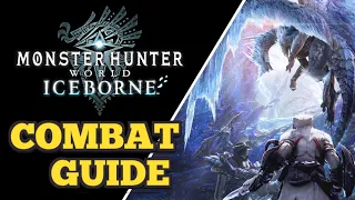 MHW Iceborne - Combat Guide for Solo Hunter