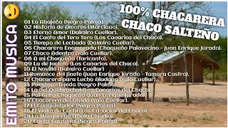 100 % Chacareras // Chaco Salteño