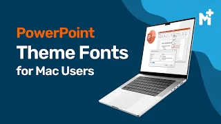 PowerPoint Theme Fonts for Mac Users