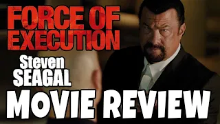 Force of Execution (2013) - Steven Seagal - Comedic Movie Review